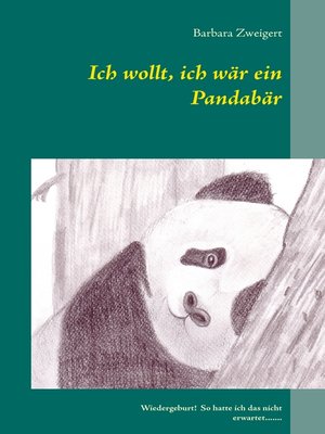 cover image of Ich wollt, ich wär ein Pandabär